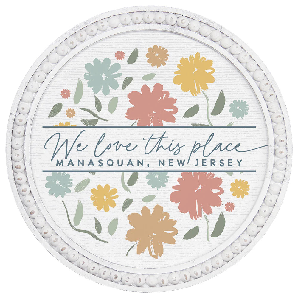 We Love This Place Wood Sign