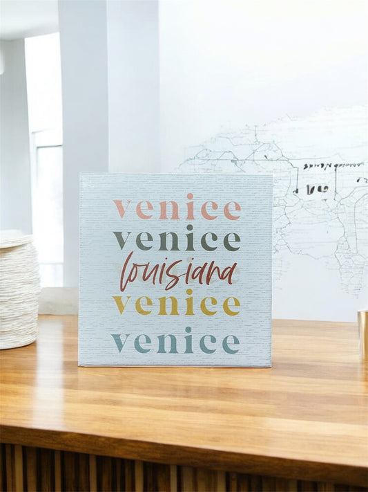 Venice Louisiana Wood Sign