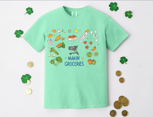 Makin' Groceries Tee
