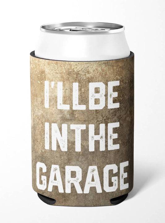 I'll be in the Garage Koozie
